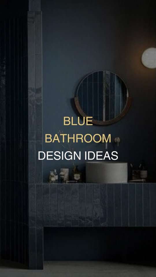 blue bathroom decor
